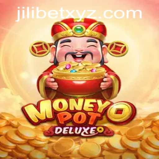 Exploring MoneyPotDELUXE: A Premier JILIBET Game Experience