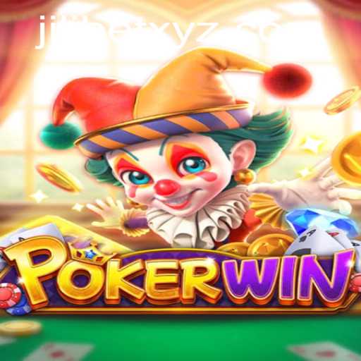 Exploring the Thrilling World of POKERWIN: A JILIBET Adventure